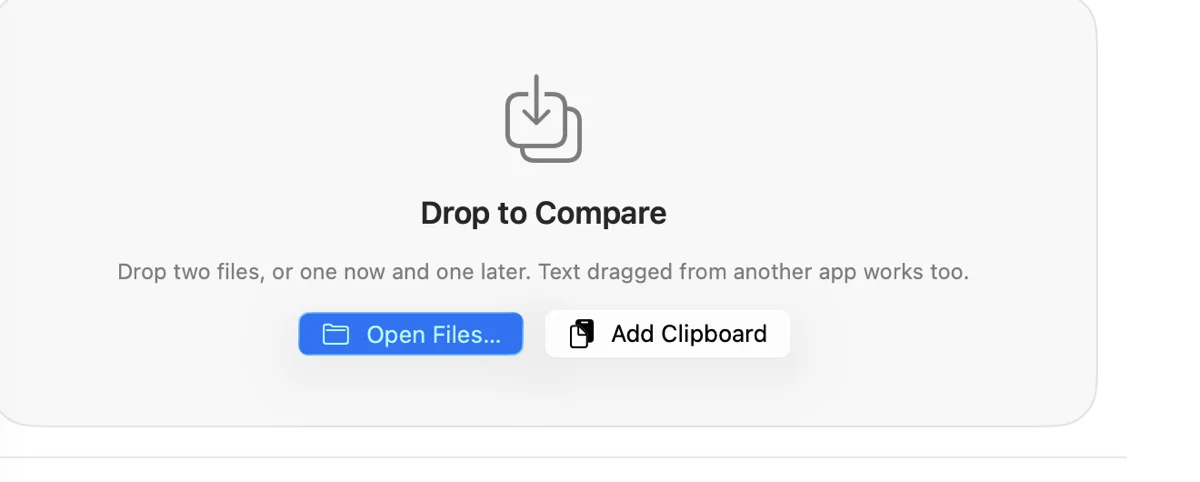 The Drop to Compare area of the Welcome window, with Open Files and Add Clipboard buttons.